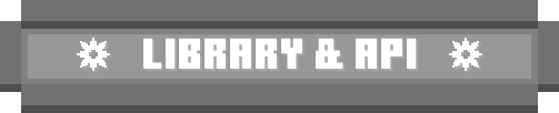 Library and API